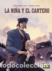 C&oacute;mics: LA NI&Ntilde;A Y EL CARTERO - ROGER VIDAL; BERTRAND GALIC - Foto 1