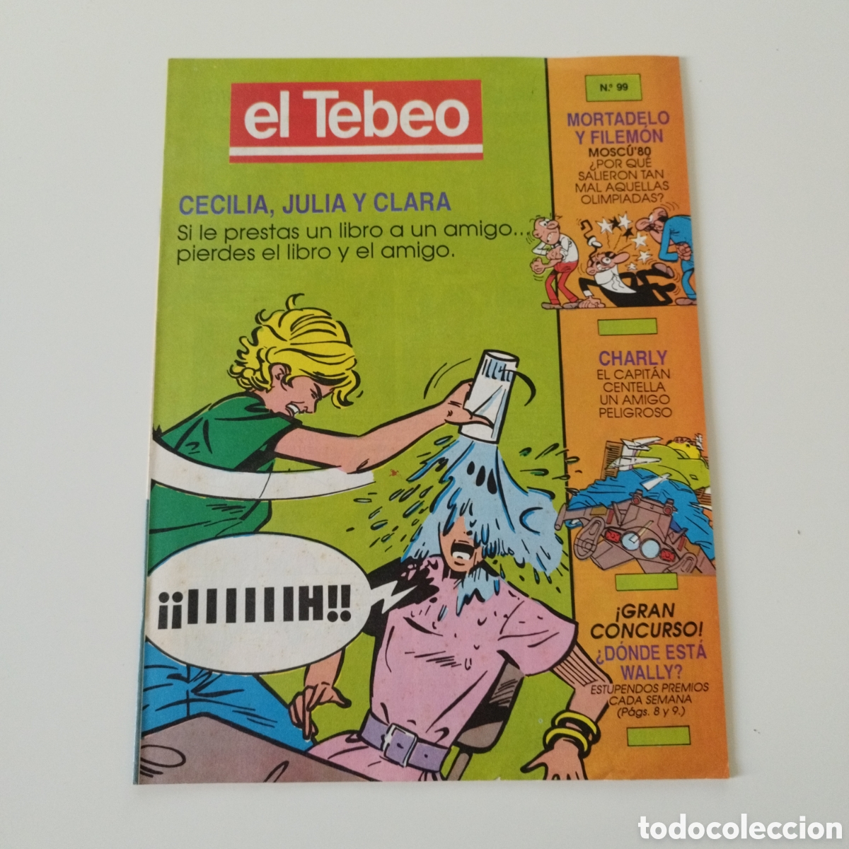Comics: EL TEBEO / # 99 / MORTADELO Y FILEM&Oacute;N / CECILIA JULIA Y CLARA