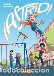 C&oacute;mics: &iexcl;Astrid! - Gonz&aacute;lez, Arkaitz - Foto 1