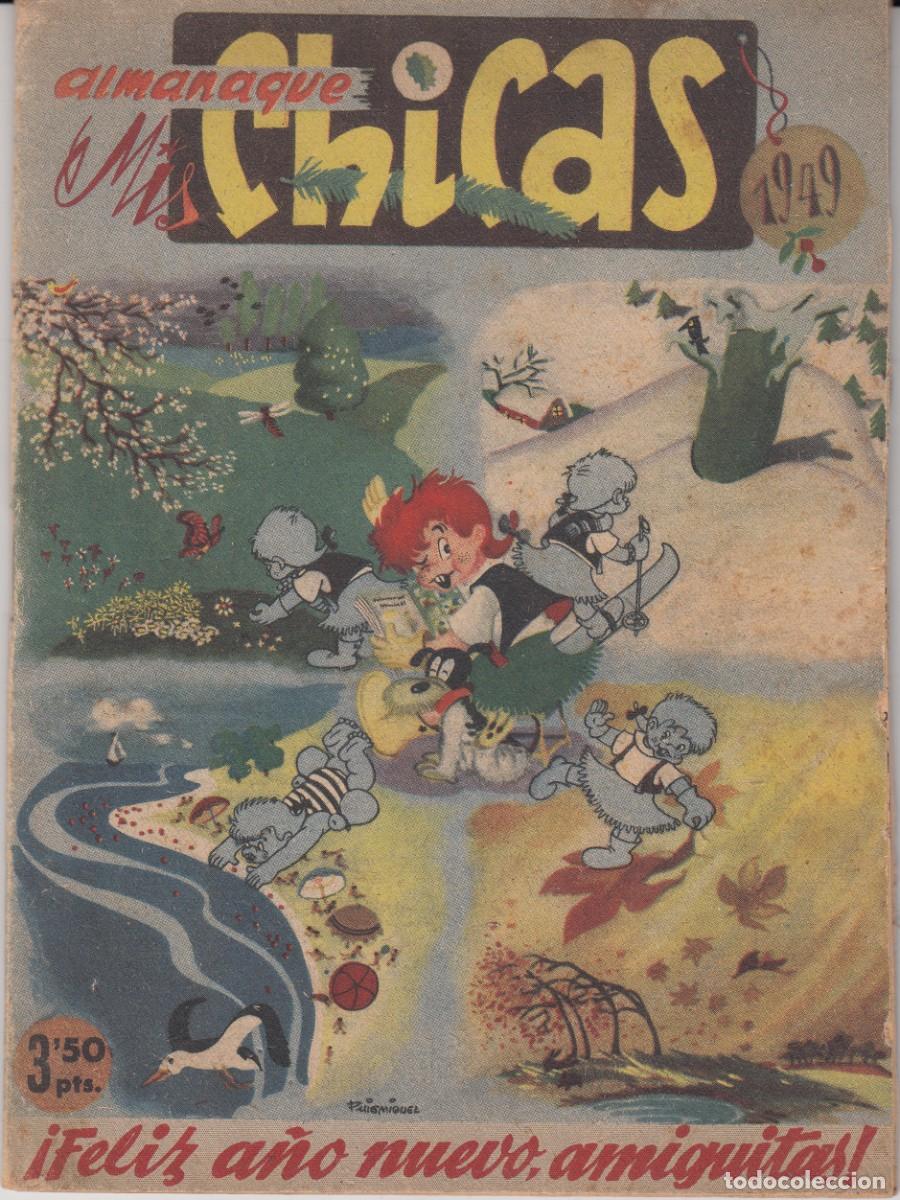 C&oacute;mics: ALMANAQUE MIS CHICAS - 1949 3,50 PTAS - 68 P&Aacute;G.