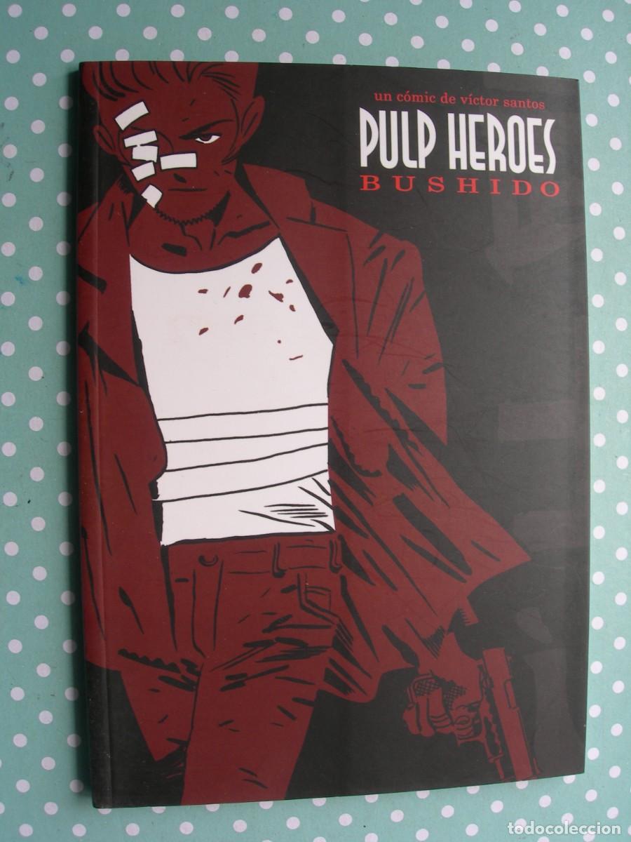 C&oacute;mics: PULP HEROES - BUSHIDO / V&Iacute;CTOR SANTOS / ASTIBERRI - Foto 1