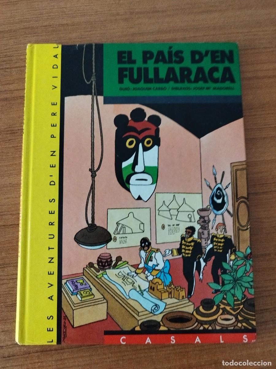 C&oacute;mics: LES AVENTURES D&acute;EN PERE VIDAL- EL PAIS D&acute;EN FULLARACA - CATALA - Foto 1