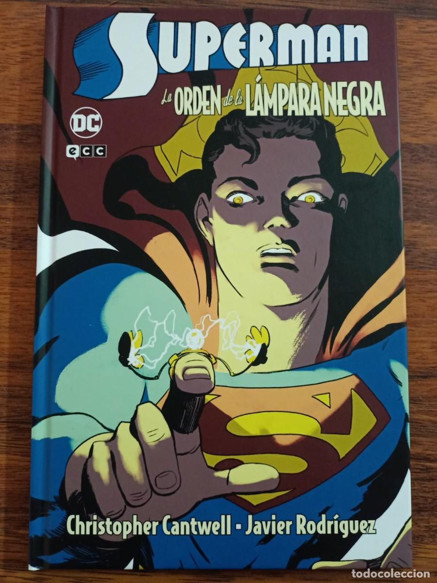C&oacute;mics: SUPERMAN. LA ORDEN DE LA LAMPARA NEGRA. Christopher Cantwell, Javier Rodr&iacute;guez. ECC C&oacute;mics - Foto 1