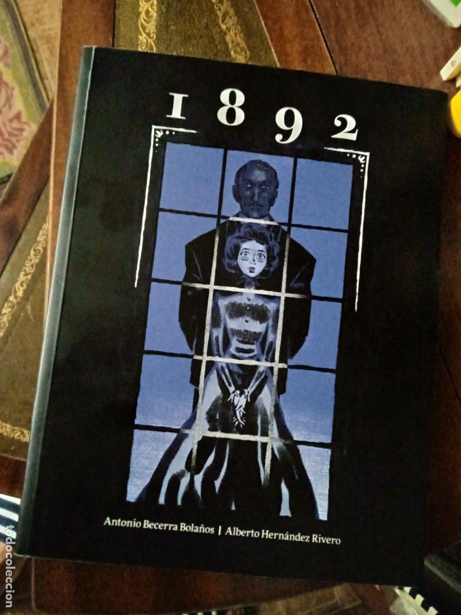 C&oacute;mics: 1892. Gald&oacute;s. Alberto Hern&aacute;ndez. Antonio Becerra - Foto 1