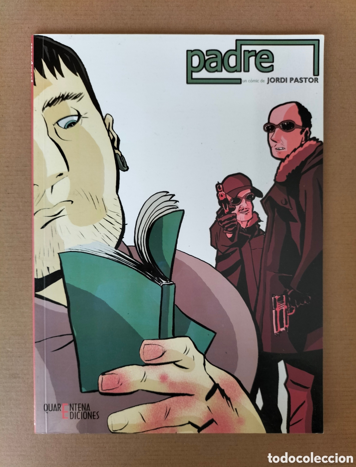 C&oacute;mics: C&oacute;mic Padre. Jordi Pastor. Quarentena ediciones, 2004. Libro - Foto 1