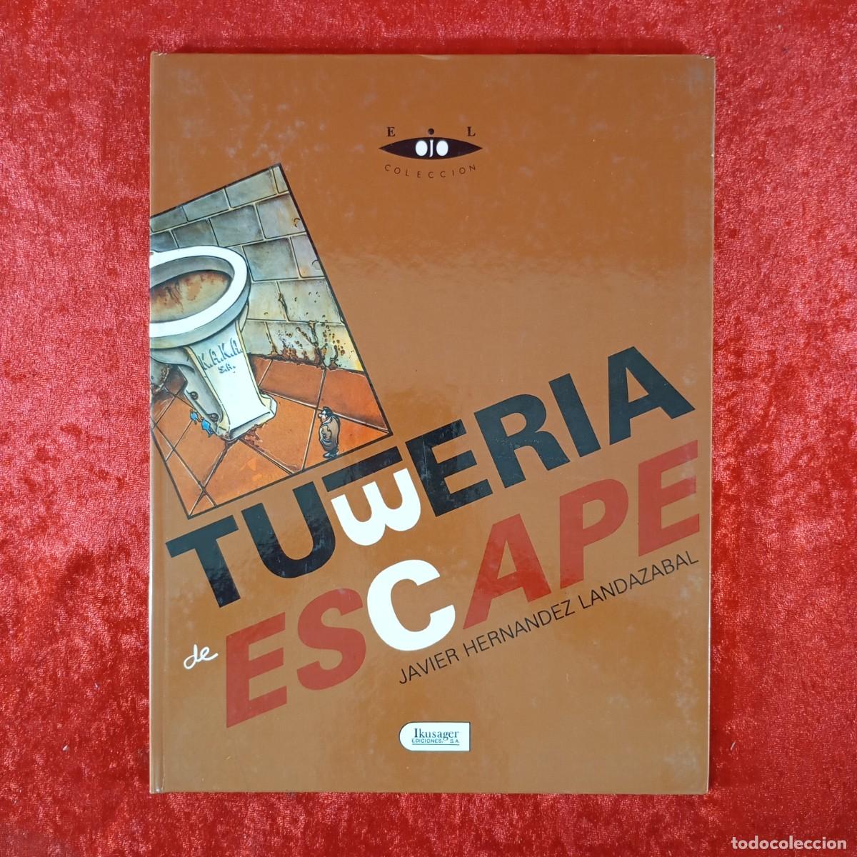C&oacute;mics: TUBERIA DE ESCAPE - JAVIER HERNANDEZ LANDAZABAL - IKUSAGER EDICIONES / 2302 - Foto 1