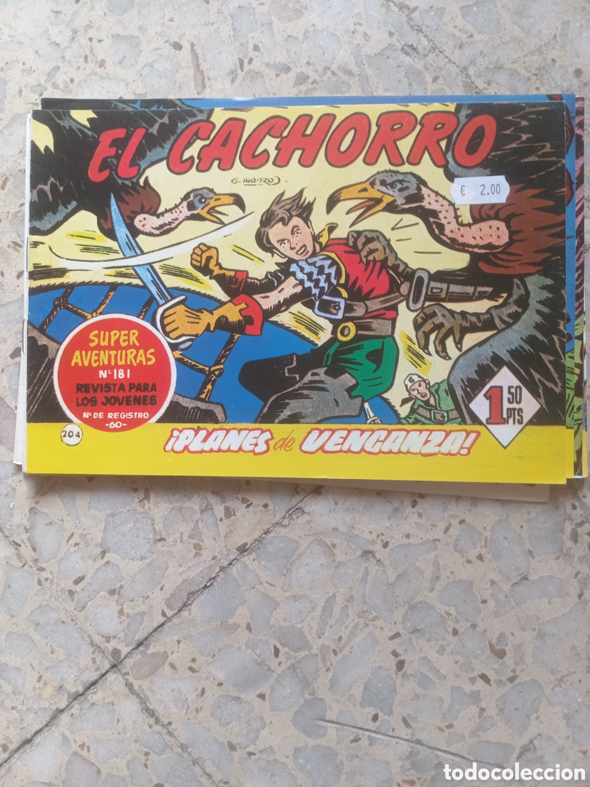 C&oacute;mics: EL CACHORRO PLANES DE VENGANZA 204 - Foto 1
