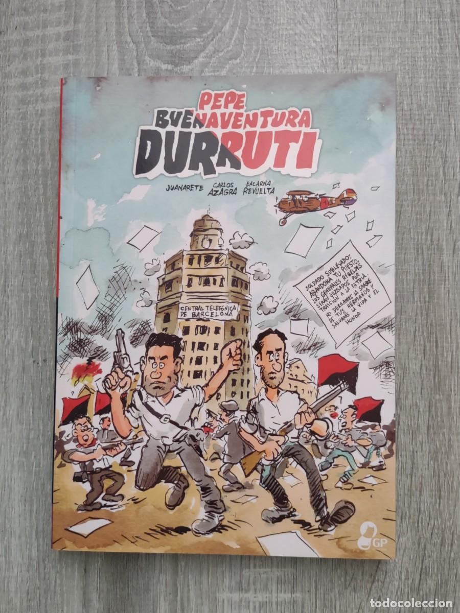 C&oacute;mics: PEPE BUENAVENTURA. DURRUTI - Foto 1