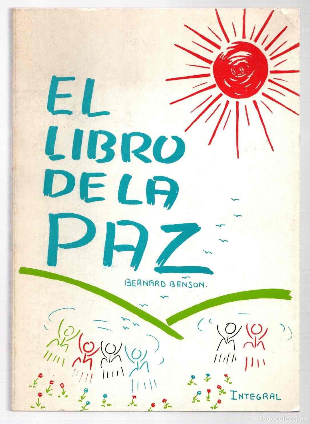 C&oacute;mics: EL LIBRO DE LA PAZ. BERNARD BENSON. INTEGRAL EDICIONES, 1982 - Foto 1