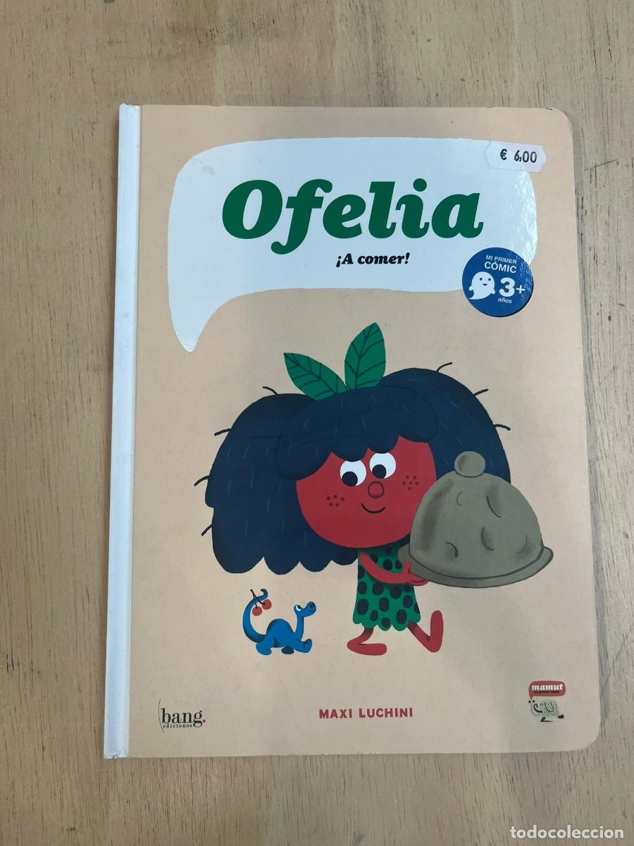 C&oacute;mics: OFELIA &iexcl;A COMER! TOMO &Uacute;NICO BANG EDICIONES - Foto 1