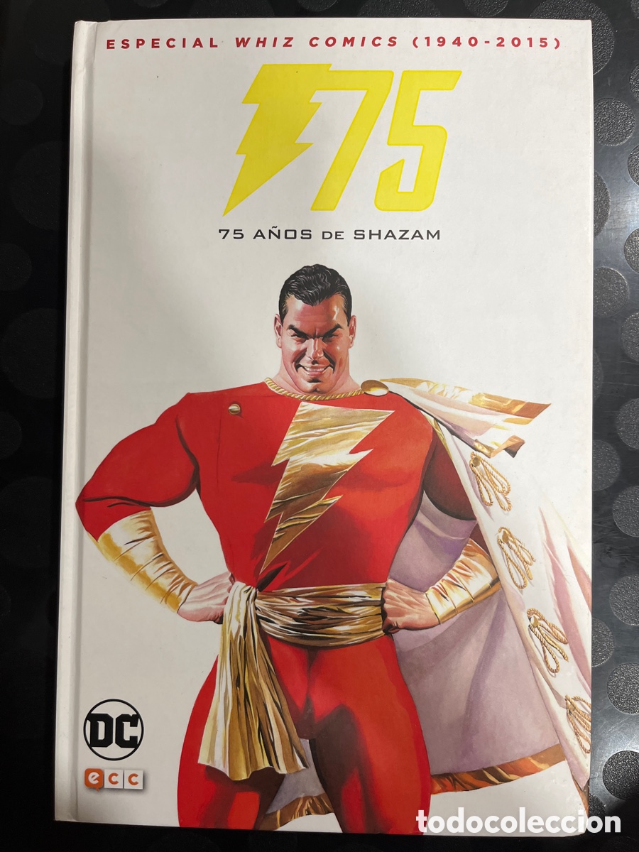 C&oacute;mics: 75 A&Ntilde;OS DE SHAZAM : ESPECIAL WHIZ C&Oacute;MICS 1940/2015 DC ECC ( 2017 )
