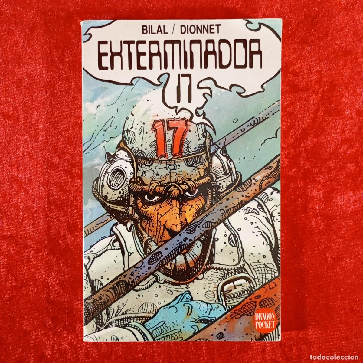 C&oacute;mics: EXTERMINADOR 17 - BILAL/DIONNET - DRAGON COMICS, 4 - 1990 / 4557 - Foto 1