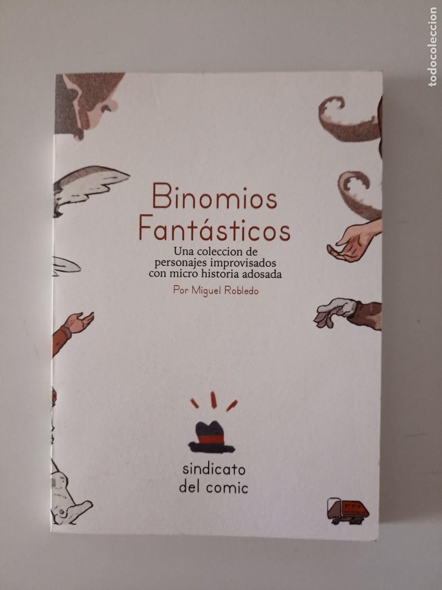 C&oacute;mics: Miguel Robledo - Binomios fant&aacute;sticos (Sindicato del c&oacute;mic, 2016) - Foto 1