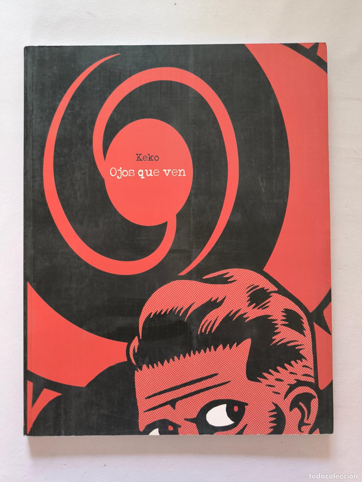 C&oacute;mics: OJOS QUE VEN - KEKO - EDICIONS DE PONENT (IS*w) - Foto 1