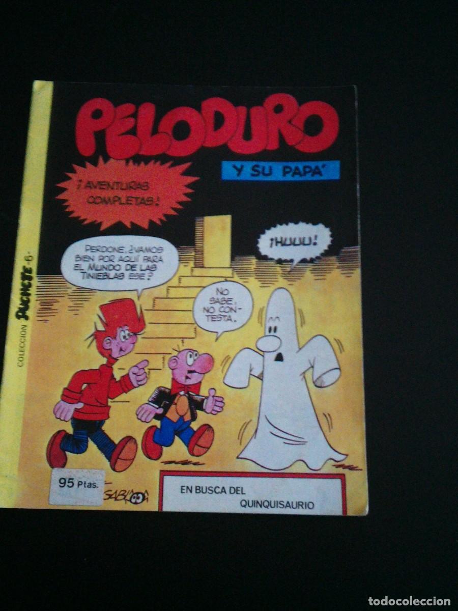 Comics : PELODURO Y SU PAPA - COLECCION PUCHETE 6 - EN BUSCA DEL QUINQUISAURIO - BUEN ESTADO - CJ 238