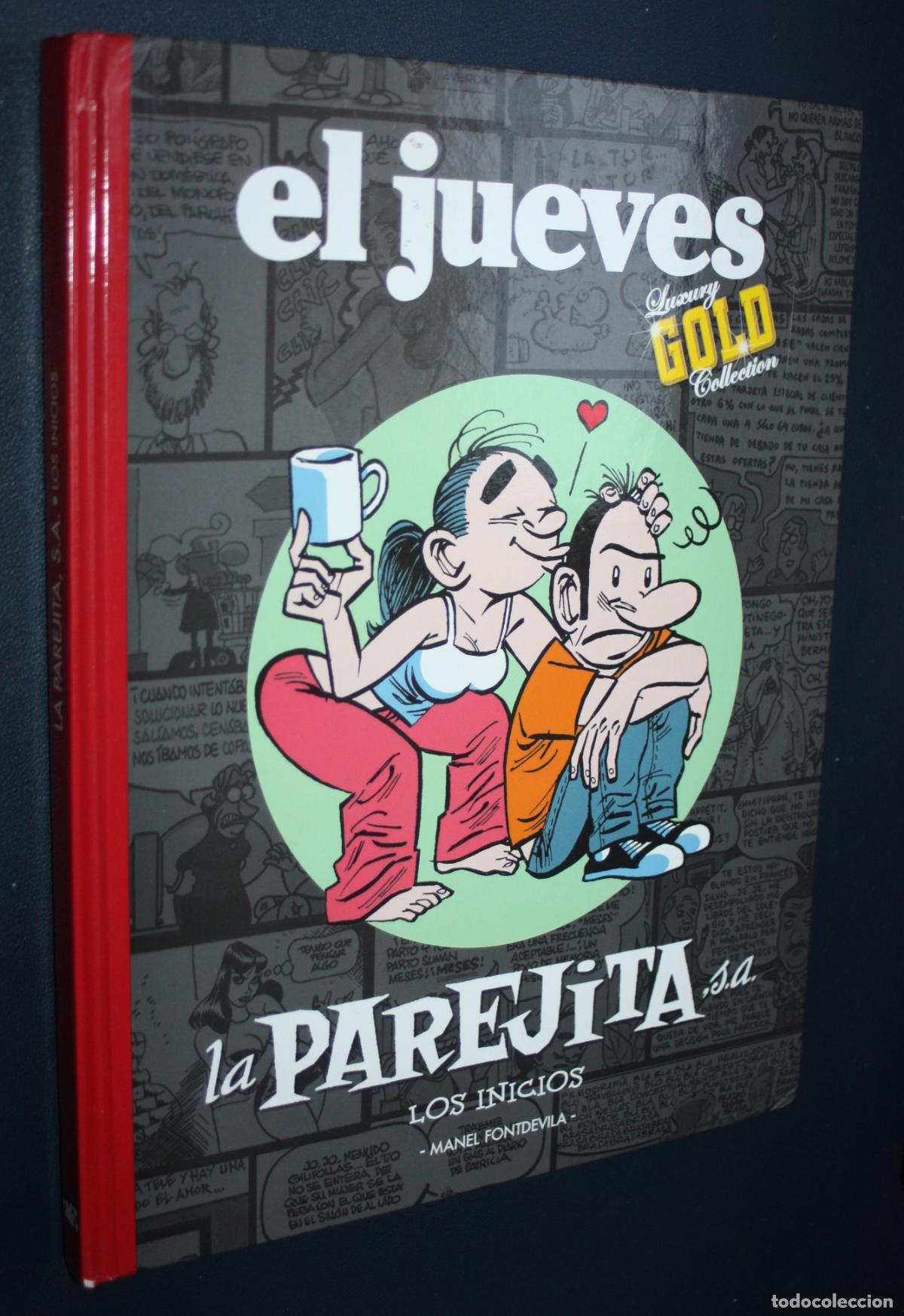 C&oacute;mics: EL JUEVES : LUXURY GOLD COLLECTION : LA PAREJITA S.A. : LOS INICIOS (RBA, 2008)