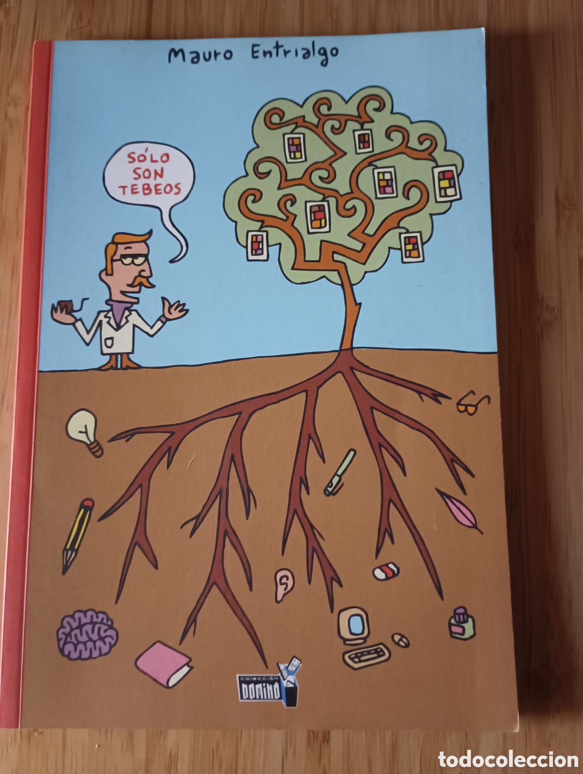 C&oacute;mics: &rdquo;Solo son Tebeos&rdquo; de Mauro Entrialgo (2003) - Foto 1