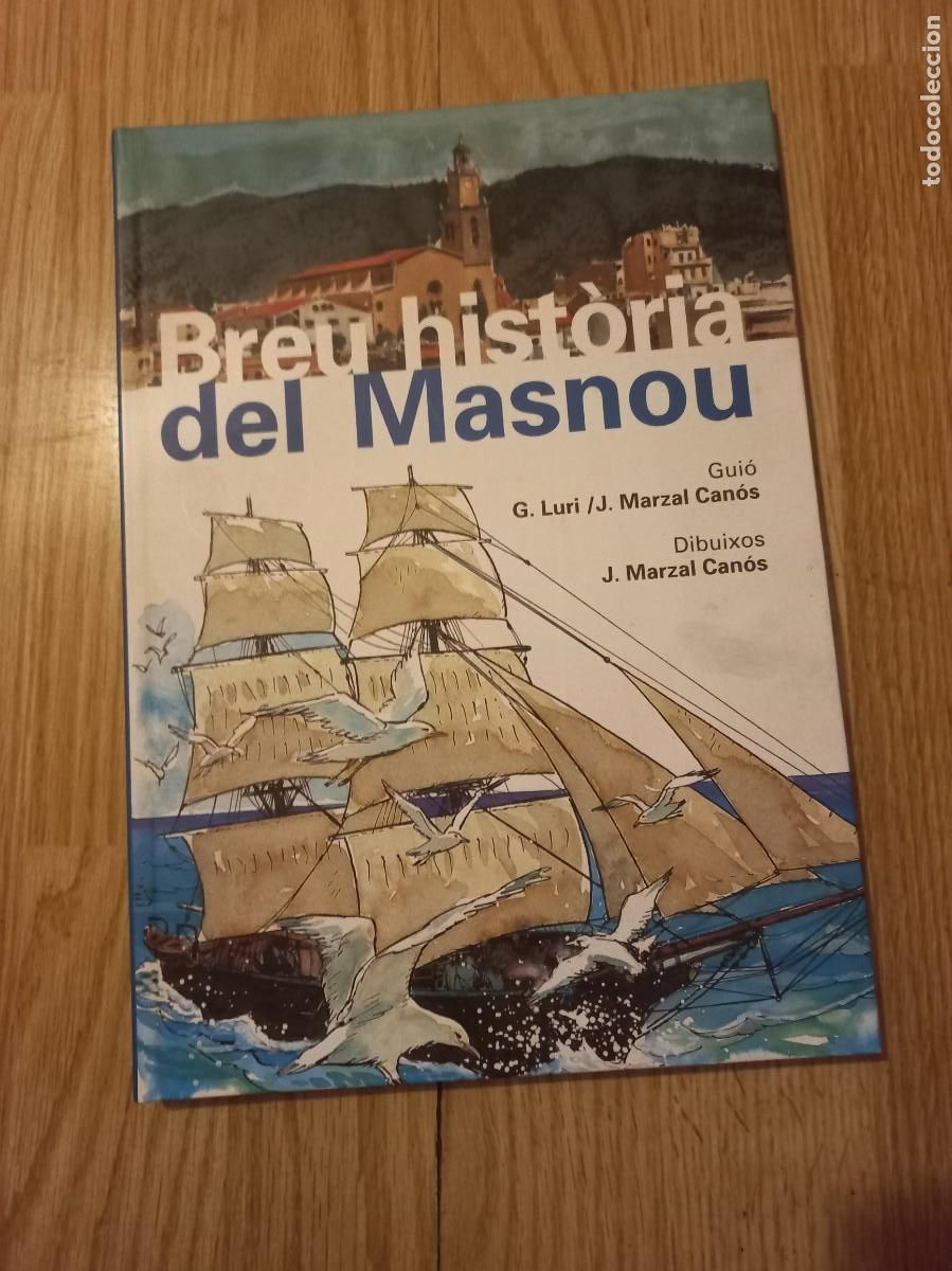 C&oacute;mics: BREU HISTORIA DEL MASNOU, POR G. LURI Y J. MARZAL EDITADO EN CATALAN