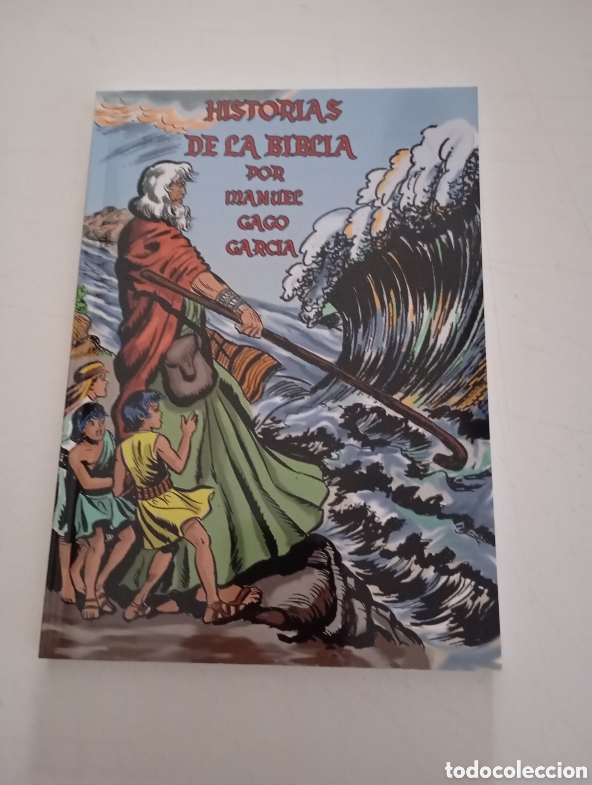 C&oacute;mics: HISTORIAS DE LA BIBLIA - MANUEL GAGO GARC&Iacute;A (MBE)