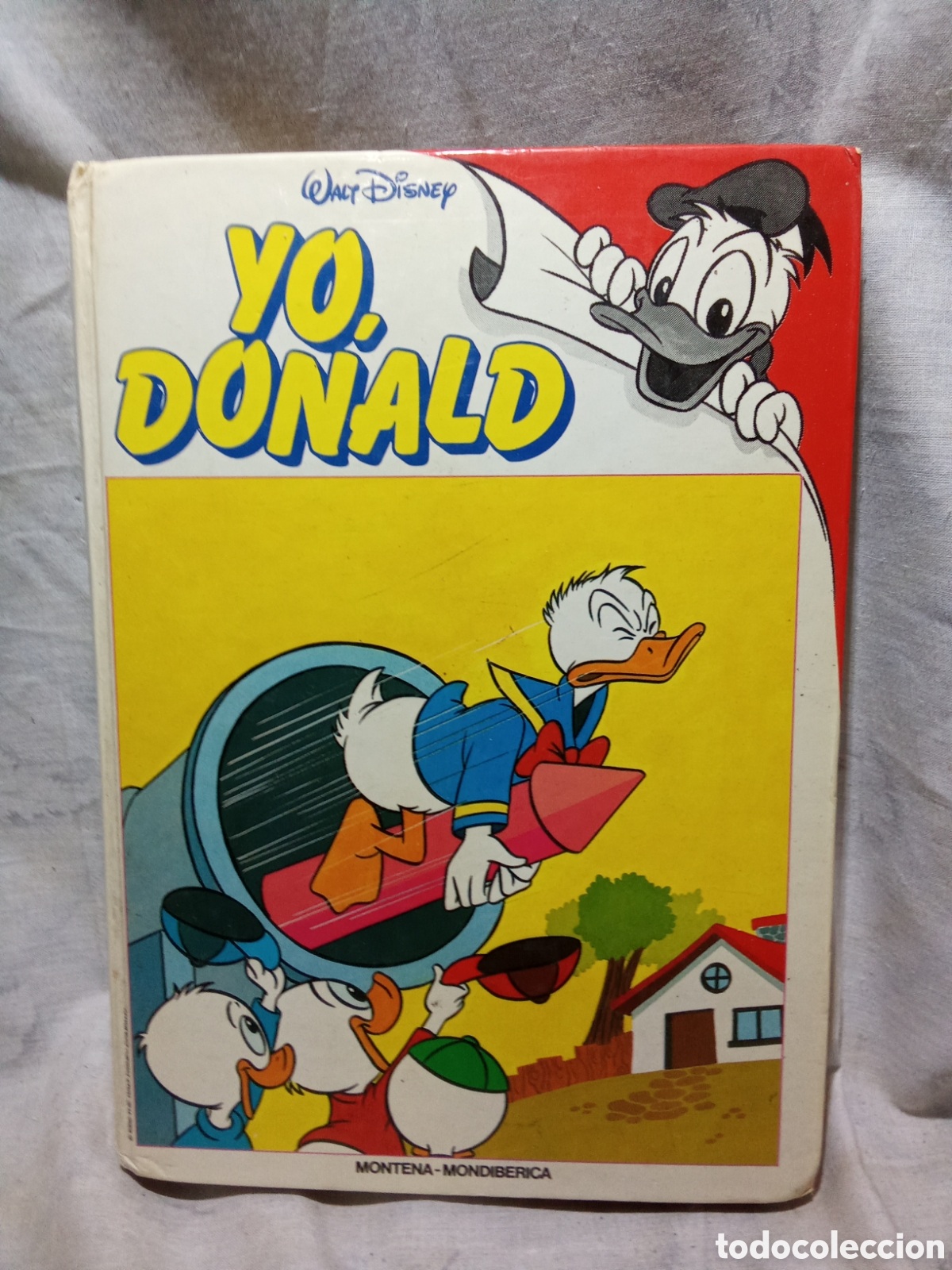 C&oacute;mics: YO, DONALD N&deg;6 DE MONTENA - MONDIBERICA - Foto 1