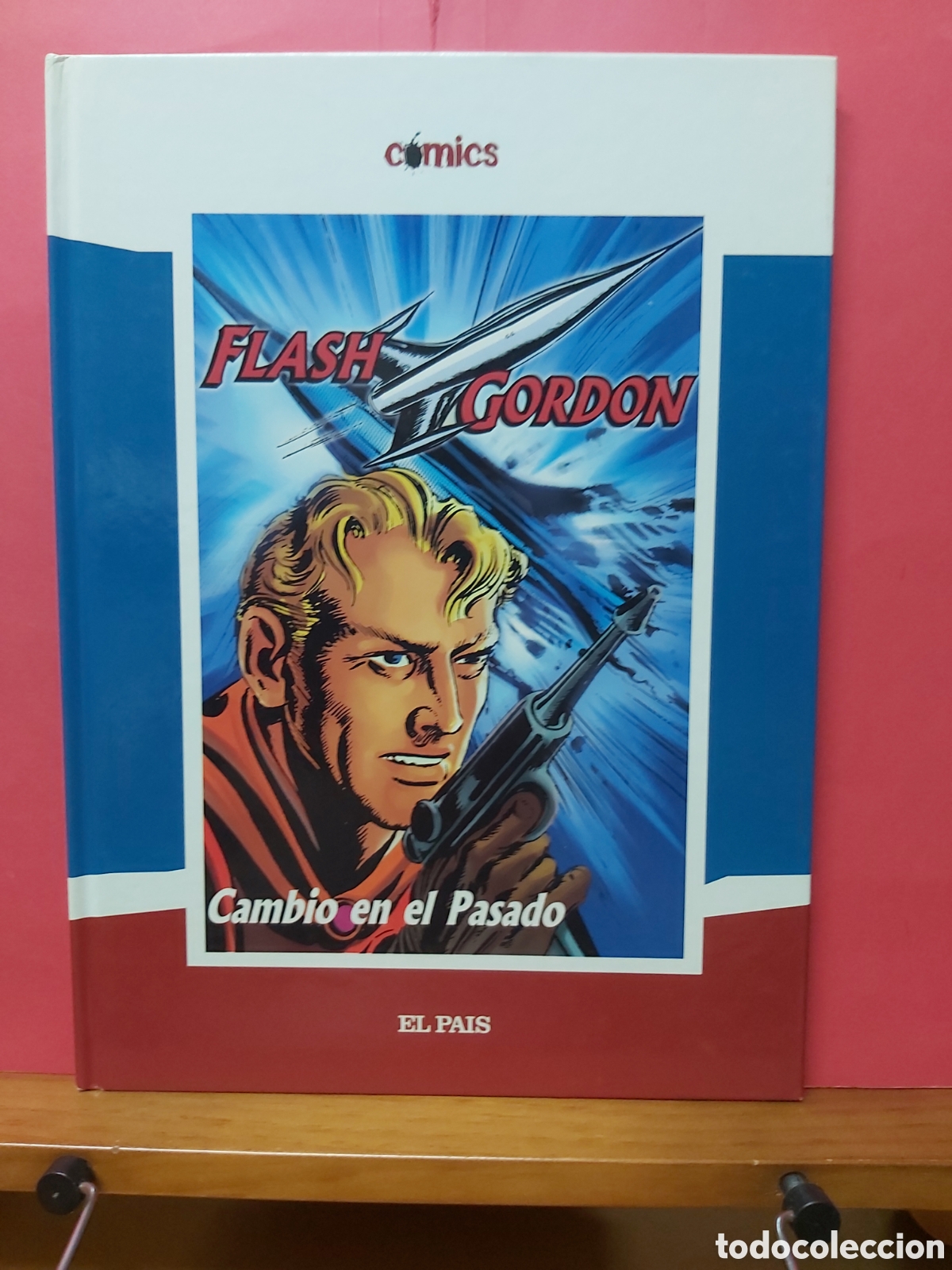 C&oacute;mics: * Comics El Pa&iacute;s, n&ordm; 20 * Flash Gordon * Cambio en el Pasado * - Foto 1