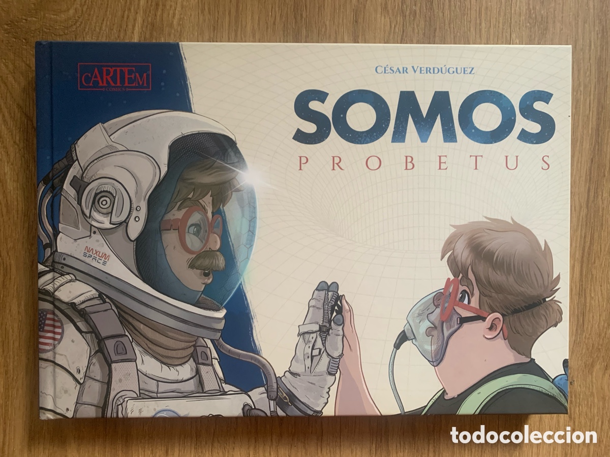 C&oacute;mics: Somos Probetus de C&eacute;sar Verd&uacute;guez - Foto 1