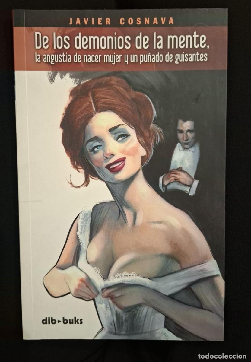 C&oacute;mics: DE LOS DEMONIOS DE LA MENTE, LA ANGUSTIA DE NACER MUJER ECC. - TOMO &Ugrave;NICO - DIB BUKS