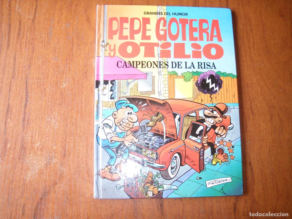 C&oacute;mics: GRANDES DEL HUMOR PEPE GOTERA Y OTILIO - Foto 1