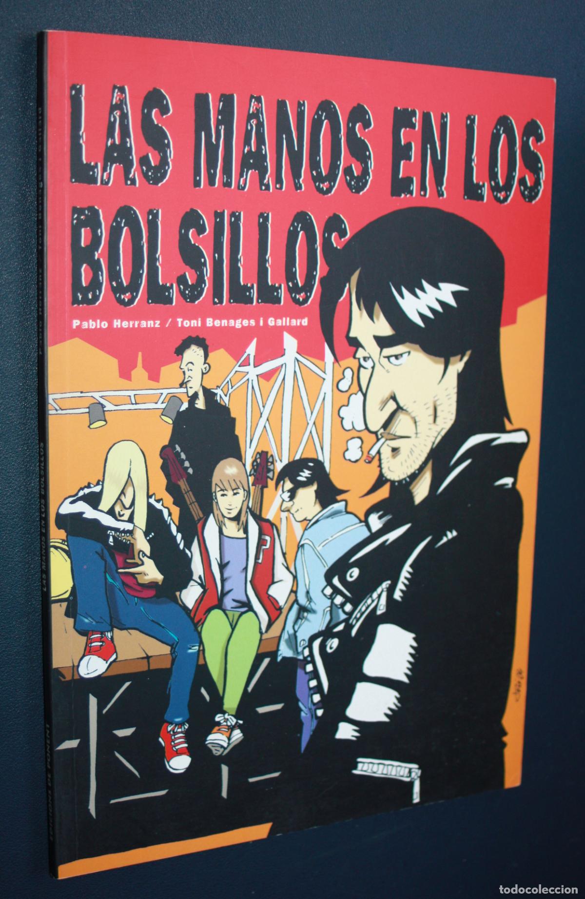 C&oacute;mics: LAS MANOS EN LOS BOLSILLOS ( de PABLO HERRANZ, TONY BENAGES) Ed. DE PONENT