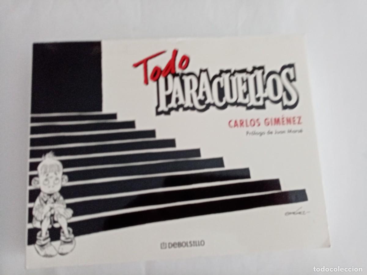 C&oacute;mics: TODO PARACUELLOS . Carlos Gim&eacute;nez ( DeBOLSILLO ) - Foto 1