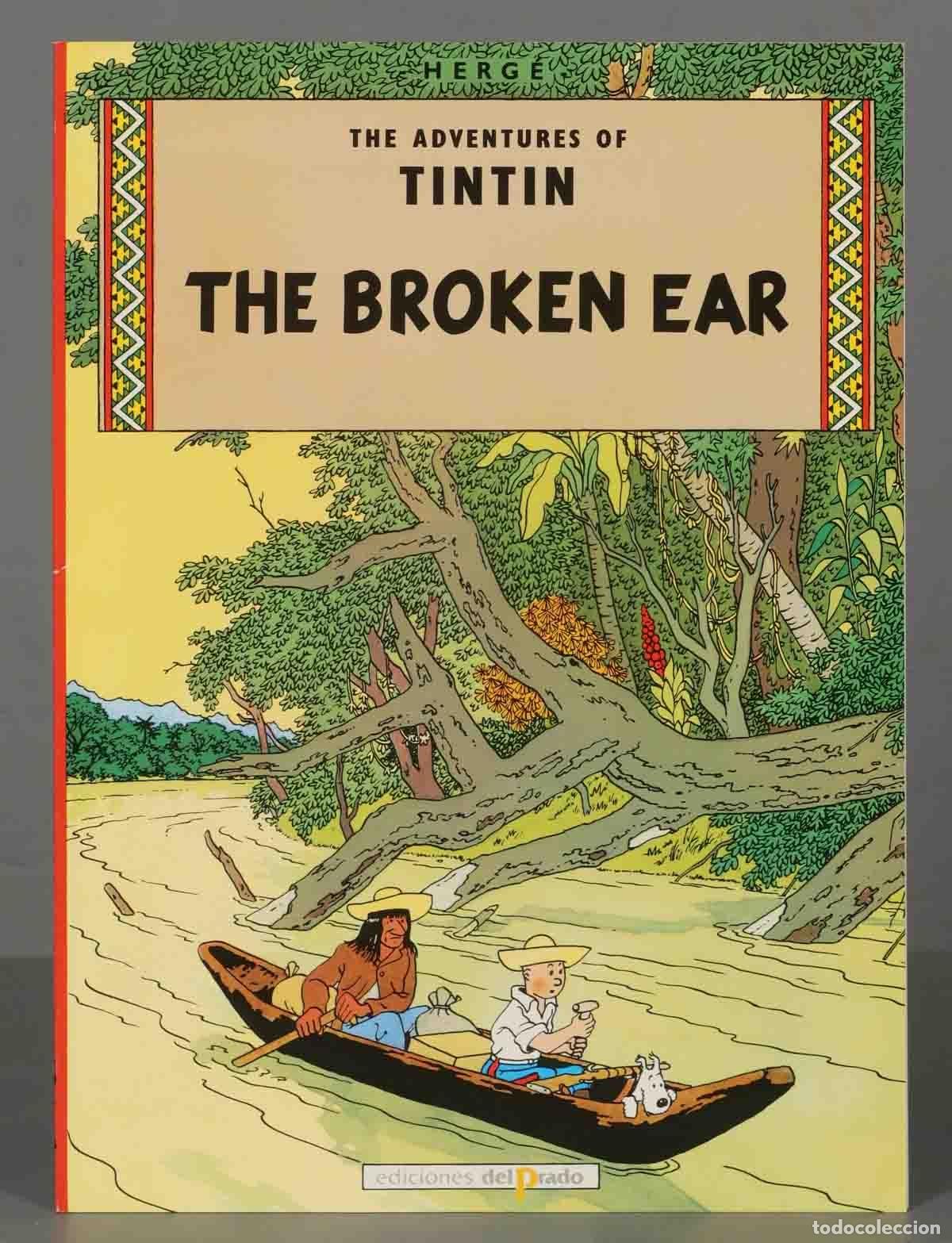 C&oacute;mics: the broken ear. TINTIN. EDICIONES DELPRADO - Foto 1