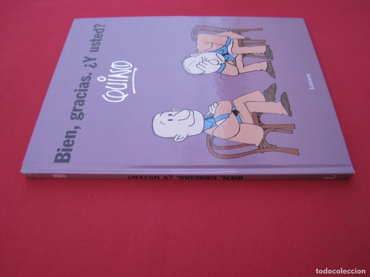 C&oacute;mics: QUINO - BIEN, GRACIAS. &iquest; Y USTED ? - EDITORIAL LUMEN. - Foto 3