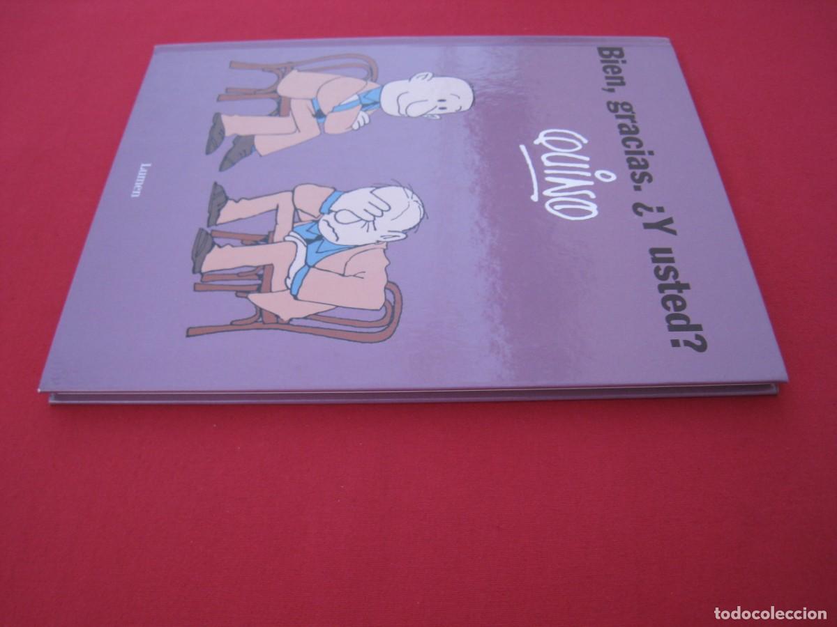 C&oacute;mics: QUINO - BIEN, GRACIAS. &iquest; Y USTED ? - EDITORIAL LUMEN. - Foto 5