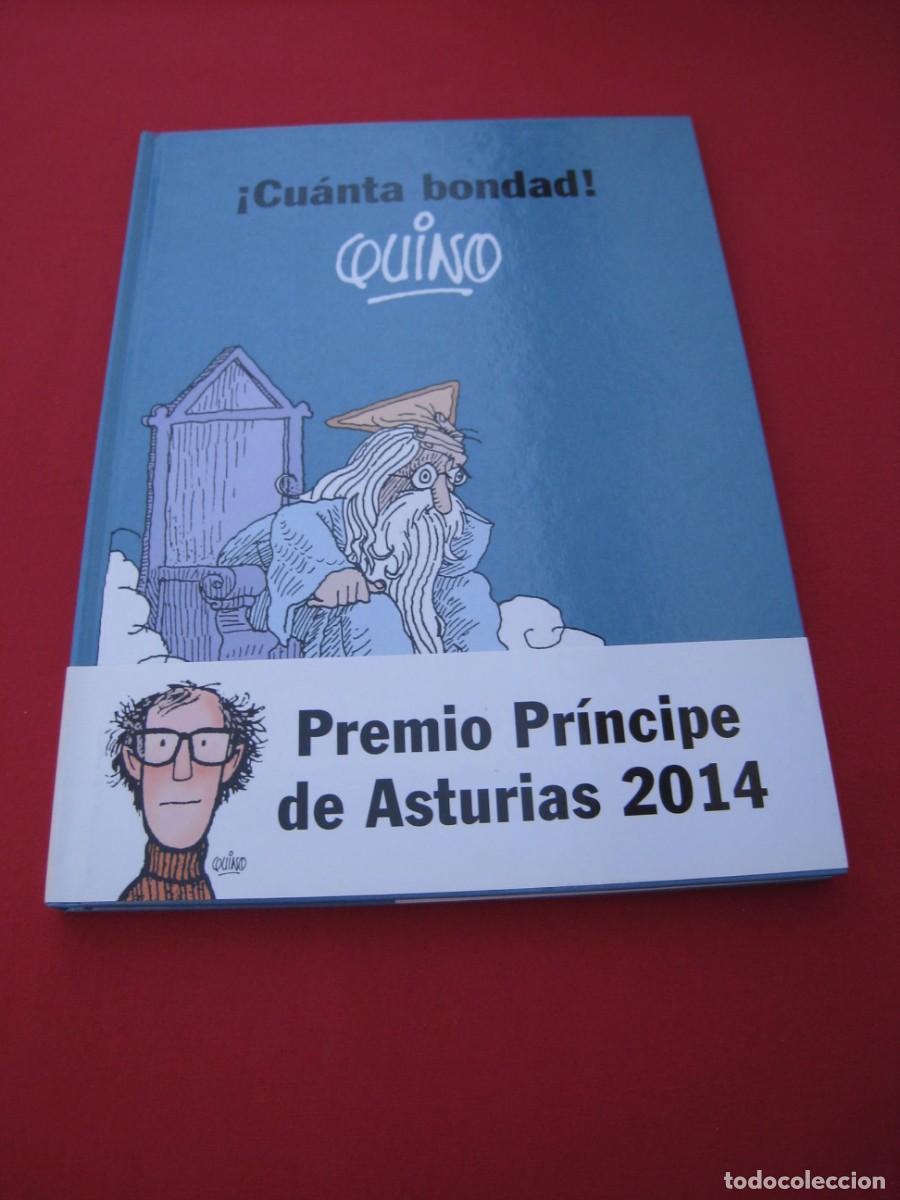 C&oacute;mics: QUINO - &iexcl; CUANTA BONDAD ! - EDITORIAL LUMEN. - Foto 1