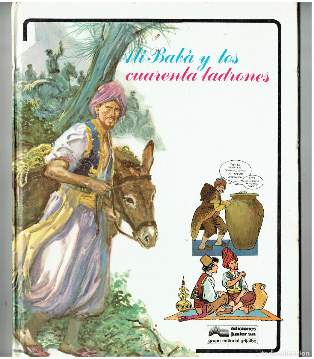 C&oacute;mics: AL&Iacute; BAB&Aacute; Y LOS CUARENTA LADRONES. JUNIOR/ GRIJALBO, 1982.(B/16BIS) - Foto 1