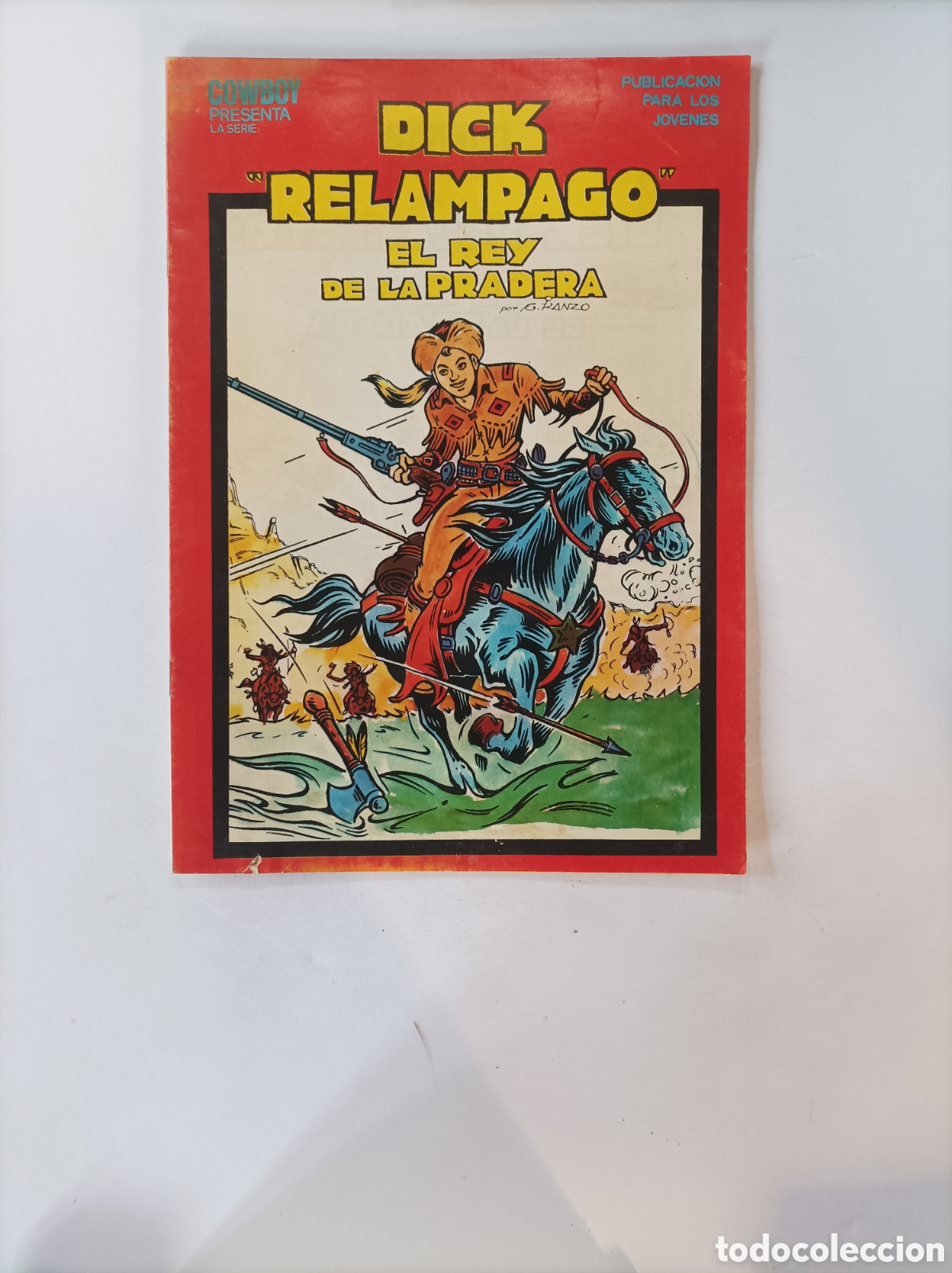 C&oacute;mics: DICK REL&Aacute;MPAGO. RL REY DE LA PRADERA. G. RANZO. URSU. 1982. - Foto 1