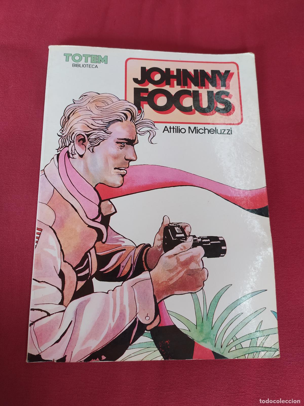 C&oacute;mics: Johnny Focus- Attilio Micheluzzi. Biblioteca Totem 1982 - Foto 1