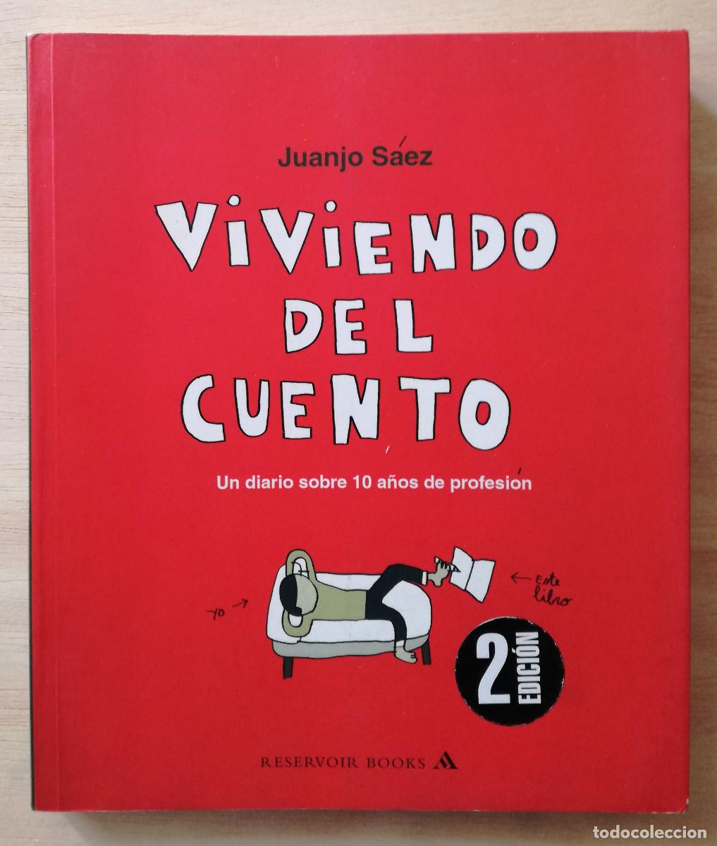 C&oacute;mics: VIVIENDO DEL CUENTO - JUANJO SAEZ - PEDIDO MINIMO 7&euro; - Foto 1
