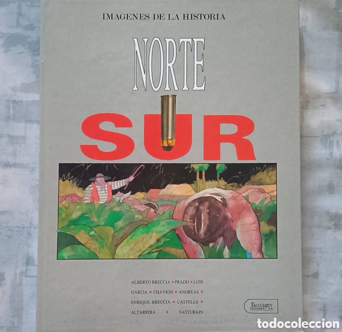 C&oacute;mics: Norte Sur - Im&aacute;genes de la Historia n&deg; 18 - Foto 1
