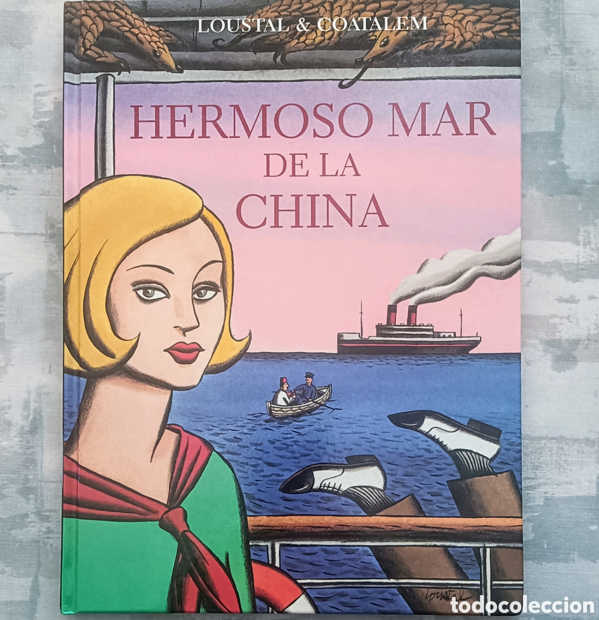 C&oacute;mics: Loustal y Coatalem - Hermoso Mar de la China - Foto 1