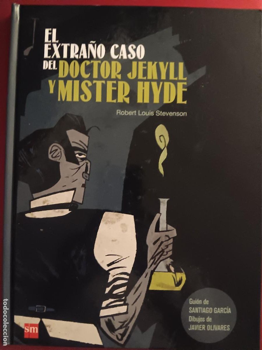 C&oacute;mics: El extra&ntilde;o caso del Doctor Jekyll y Mister Hyde - Foto 1