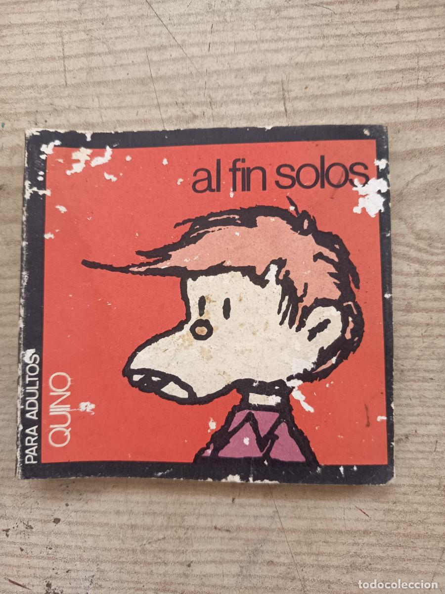 C&oacute;mics: Mafalda - Al Fin Solos - Quino - 1972 - Editorial Lumen - Foto 1