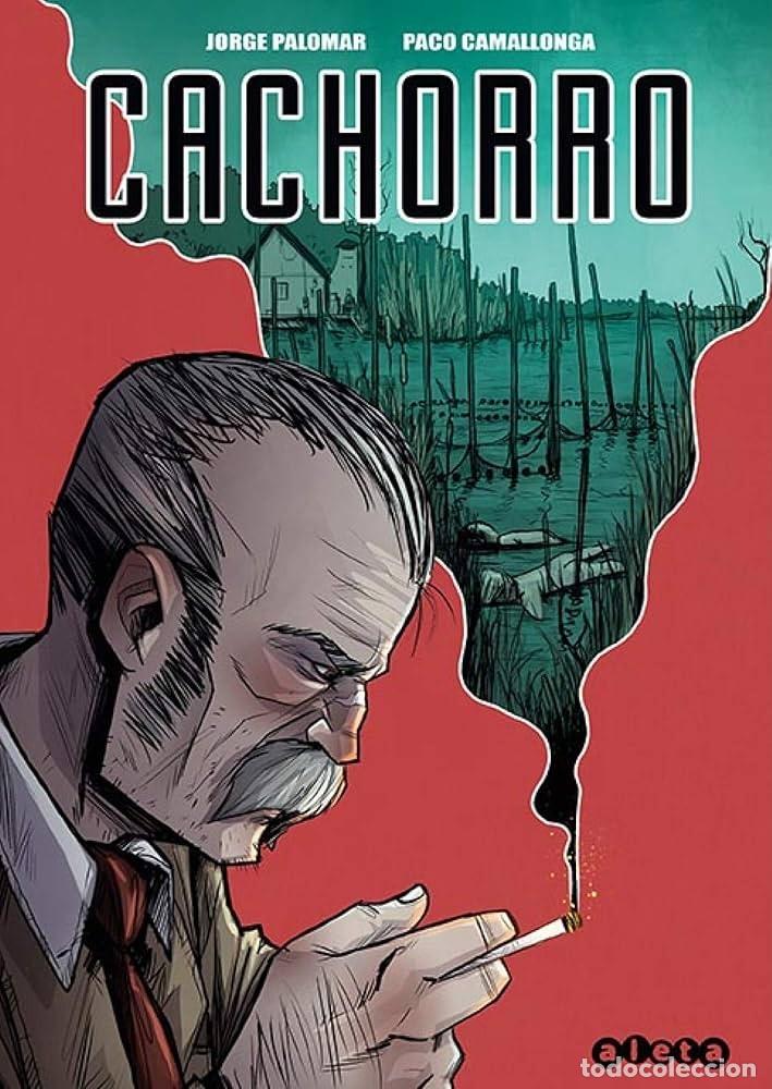 C&oacute;mics: Cachorro - Jorge Palomar y Paco Camallonga - Aleta - Foto 1