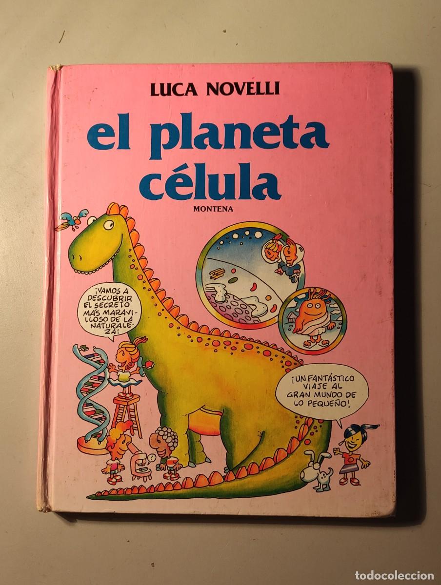 C&oacute;mics: LIBRO INFANTIL - EL PLANETA C&Eacute;LULA - LUCA NOVELLI - EDITORIAL MONTENA. - Foto 1