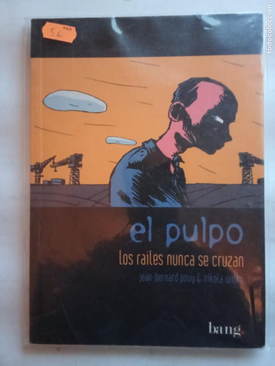C&oacute;mics: EL PULPO LOS RAILES NUNCA SE CRUZAN - Foto 1