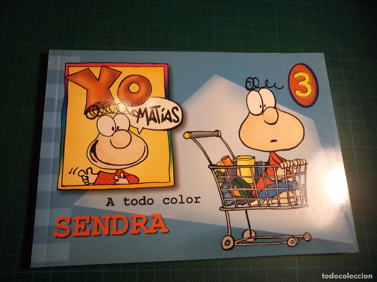 C&oacute;mics: Yo, Matias. N&ordm; 3. Sendra. - Foto 1