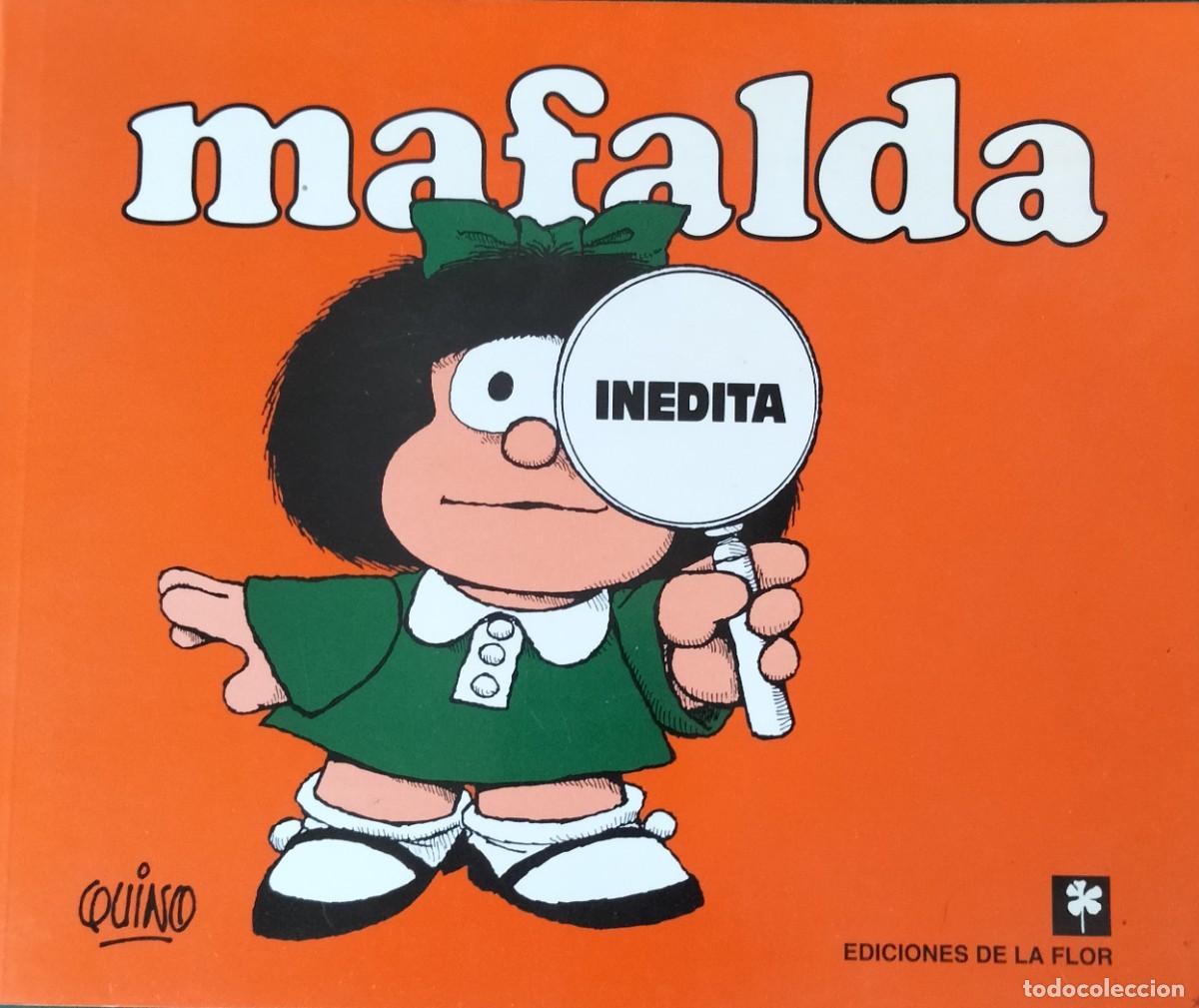 C&oacute;mics: Mafalda in&eacute;dita.Ediciones de la flor.1988. - Foto 1