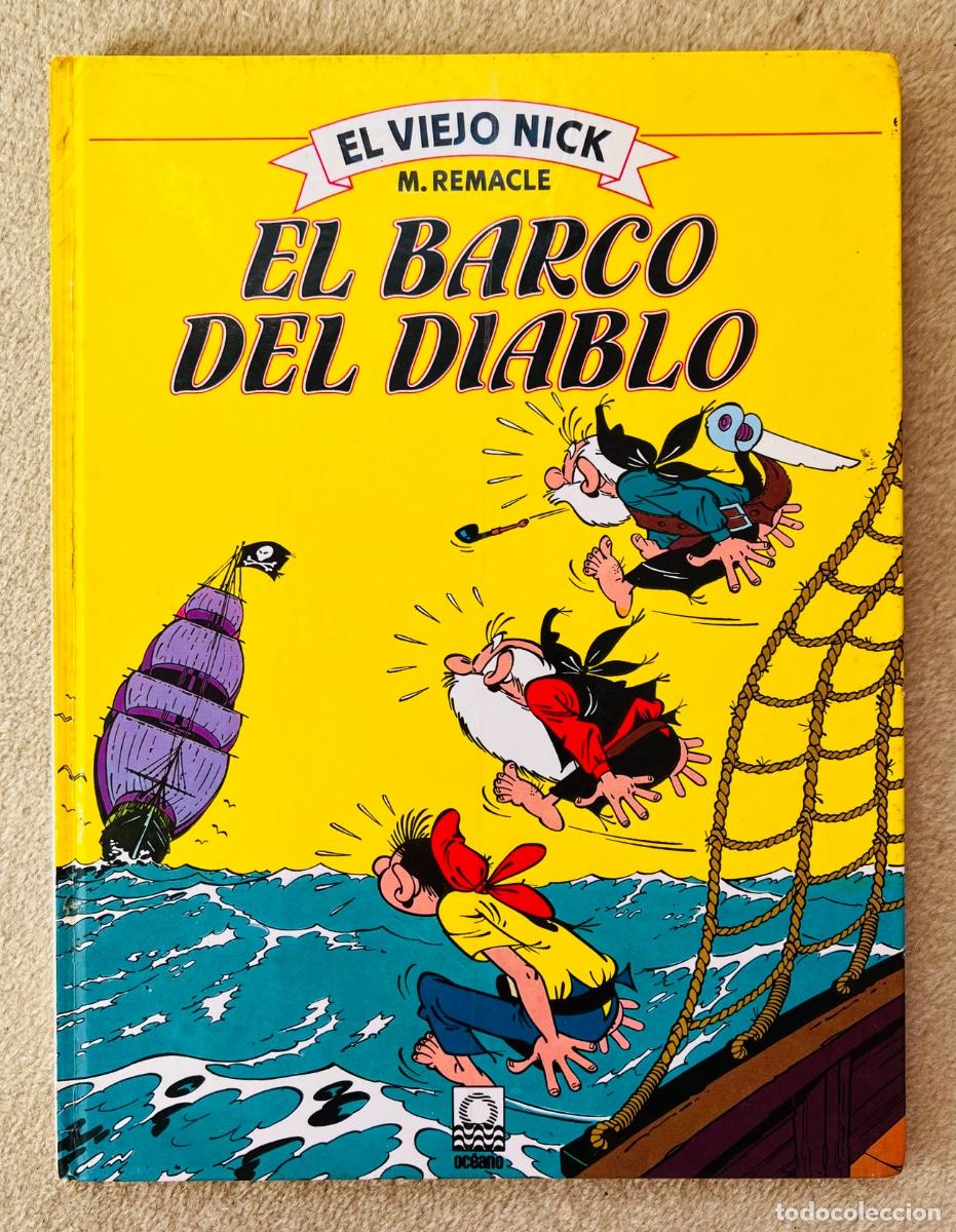 C&oacute;mics: El viejo Nick N&deg; 2 -.El barco del diablo - M. Remacle - A&ntilde;o 1983 - Foto 1