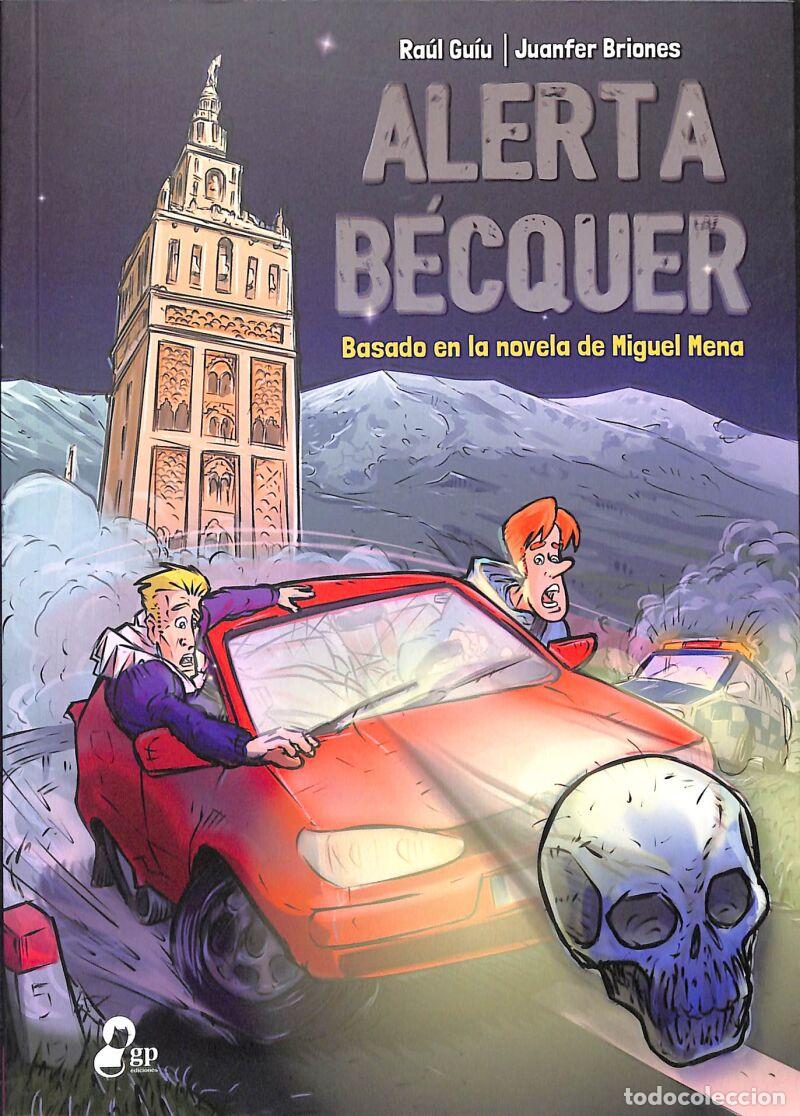 C&oacute;mics: Alerta Becquer - RAUL GUIU - GP Ediciones - CHAMINERA - Foto 1