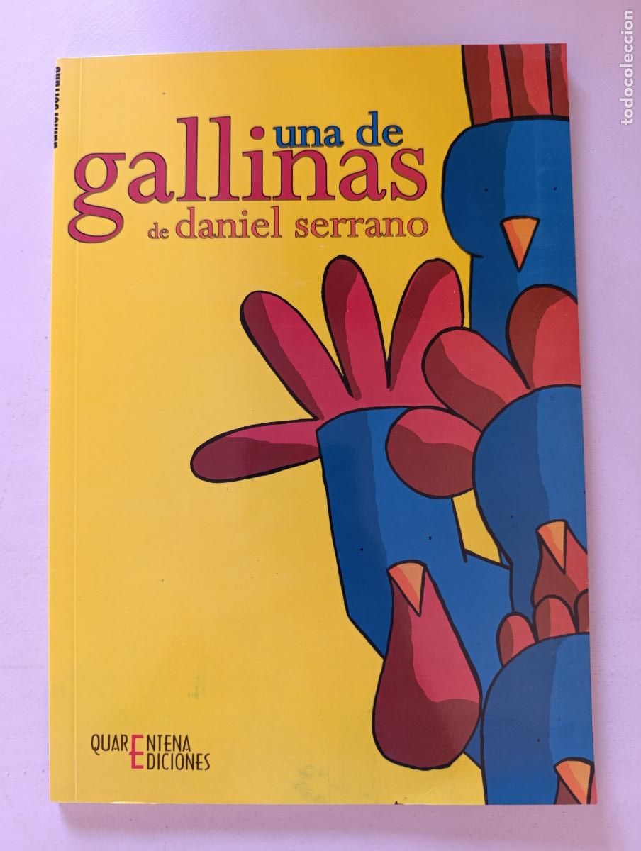 C&oacute;mics: UNA DE GALLINAS - DANIEL SERRANO - QUARENTENA EDICIONES (FR) - Foto 1